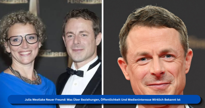 Julia Westlake Neuer Freund